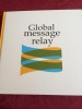 Global Message Relay